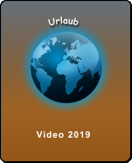 Urlaub  Video 2019